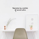Vinyl Wall Art Decal - Success Is A Series Of Small Wins - 9" x 30" - Trendy Motivational Positive Quote Sticker For Office Workplace Gym Fitness Center Living Room Decor 2