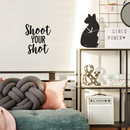 Vinyl Wall Art Decal - Shoot Your Shot - 20" x 17" - Trendy Motivational Cute Cursive Quote Sticker For Home Bedroom Kids Room Playroom Workplace Office  Decor 3
