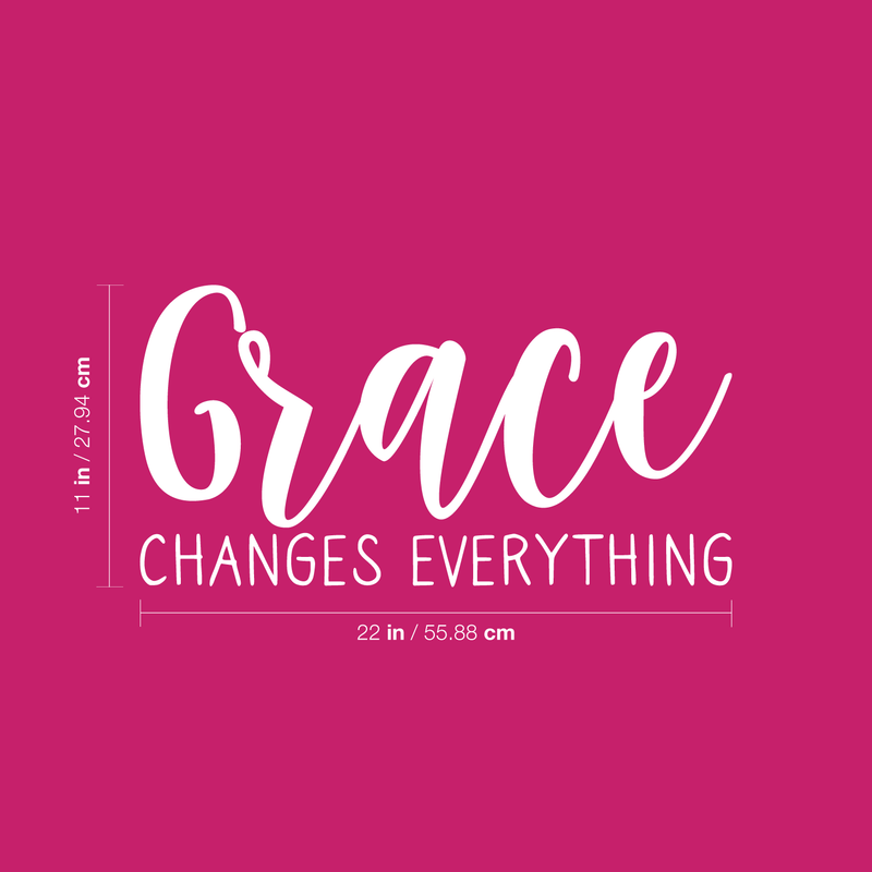 Vinyl Wall Art Decal - Grace Changes Everything - 11" x 22" - Trendy Minimalist Cute Cursive Quote Sticker For Home Bedroom Kids Room Closet Workplace Office Decor 4