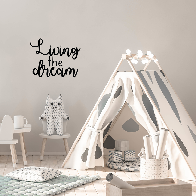Vinyl Wall Art Decal - Living The Dream - 17" x 22" - Trendy Inspirational Happy Quote Sticker For Home Bedroom Kids Room Playroom Office Coffee Shop Decor 3