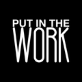 Vinyl Wall Art Decal - Put In The Work - 16.5" x 22" - Trendy Inspirational Positive Quote Sticker For Home Living Room Playroom Gym Fitness Center Workout Space Decor 1