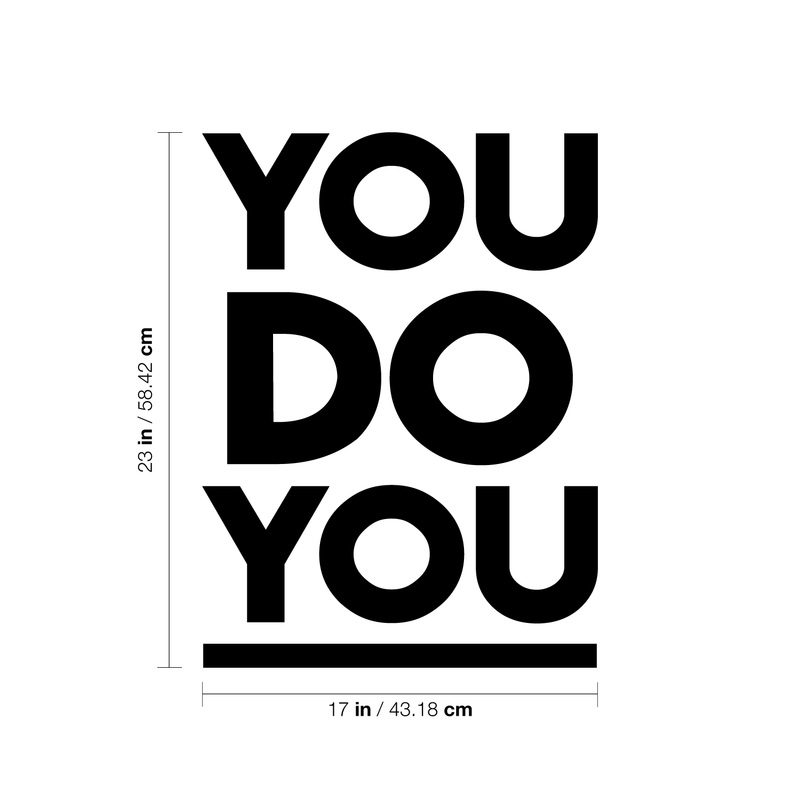 Vinyl Wall Art Decal - You do you - 23" x 17" - Trendy Inspirational Positive Quote Sticker For Home Bedroom Living Room Playroom Office Coffee Shop Gym Fitness Center Decor 4
