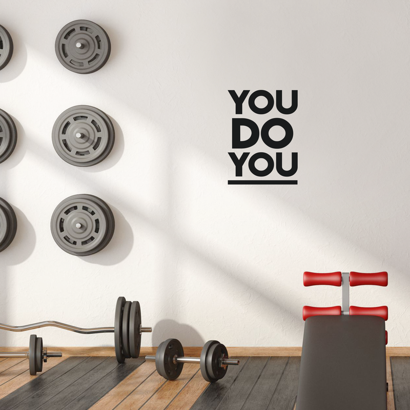 Vinyl Wall Art Decal - You do you - 23" x 17" - Trendy Inspirational Positive Quote Sticker For Home Bedroom Living Room Playroom Office Coffee Shop Gym Fitness Center Decor 3