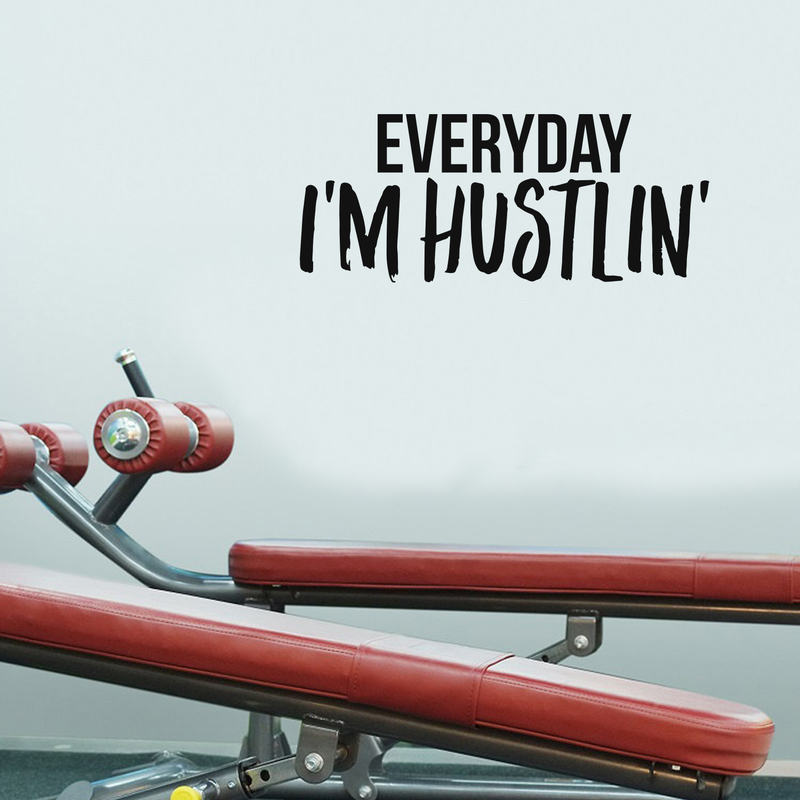 Vinyl Wall Art Decal - Everyday I'm Hustlin' - 10" x 24" - Trendy Motivational Quote Sticker Modern Design For Workout Home Gym Bedroom Girls Room Work Office Decor 2