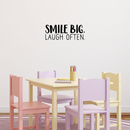 Vinyl Wall Art Decal - Smile Big Laugh Often - 8.5" x 22" - Trendy Motivational Positive Cute Quote Sticker For Home Bedroom Playroom Living Room Kids Room Decor 3