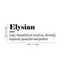 Vinyl Wall Art Decal - Elysian Definition - 10" x 28" - Modern Inspirational Positive Quote Sticker For Home Bedroom Closet Living Room Apartment Work Office Decor 4