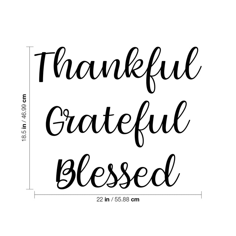 Vinyl Wall Art Decal - Thankful Grateful Blessed - 18. Modern Inspirational Optimism Quote For Home Office Bedroom Closet Living Room Classroom Apartment Decor 4