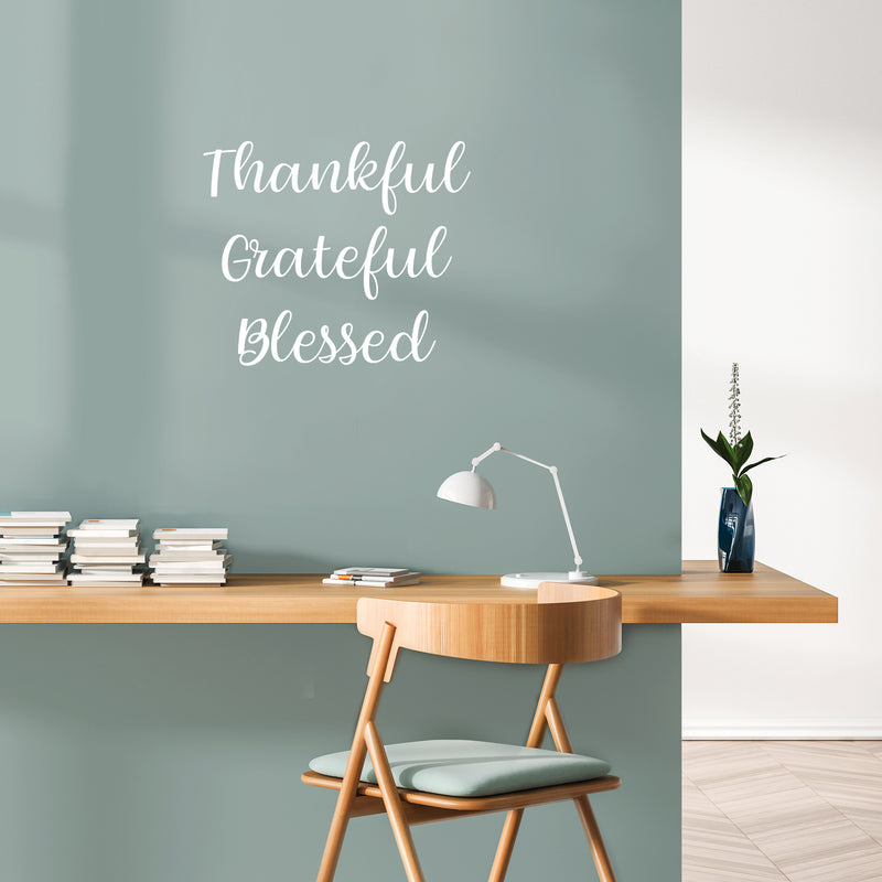 Vinyl Wall Art Decal - Thankful Grateful Blessed - 18.5" x 22" - Modern Inspirational Optimism Quote For Home Office Bedroom Closet Living Room Classroom Apartment Decor 3