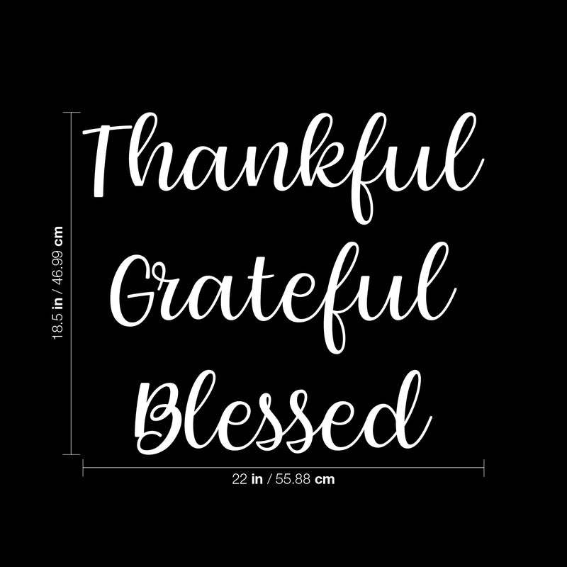 Vinyl Wall Art Decal - Thankful Grateful Blessed - 18.5" x 22" - Modern Inspirational Optimism Quote For Home Office Bedroom Closet Living Room Classroom Apartment Decor 4