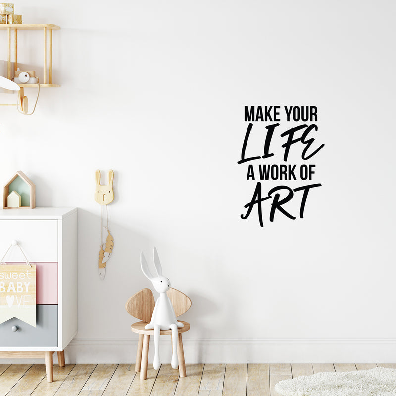 Vinyl Wall Art Decal - Make Your Life A Work Of Art  - 23.5" x 17" - Trendy Optimistic Good Vibes Quote Sticker For Home Bedroom Closet Living Room Office Coffee Shop Decor 3