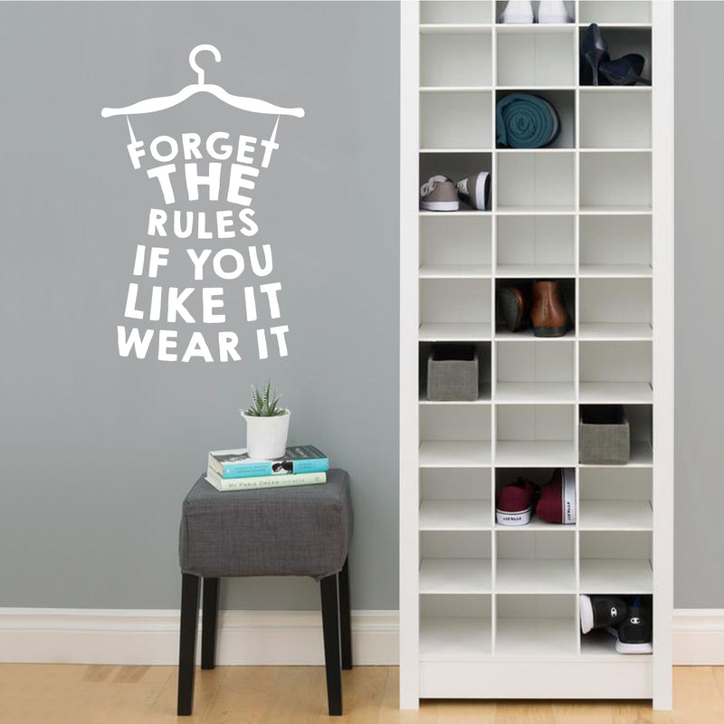 Vinyl Wall Art Decal - Forget The Rules If You Like It Wear It  - 34.5" x 22" - Trendy Motivational Quote Sticker Hanger Dress Shape For Girls Home Bedroom Closet Apartment Decor 3