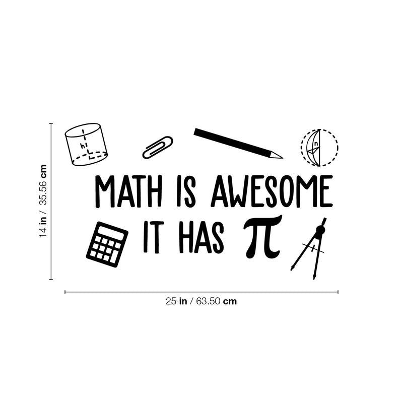 Vinyl Wall Art Decal - Math Is Awesome It Has p - 14" x 25" - Trendy Inspirational Funny Positive Math Quote Sticker For Home Kids Room Bedroom  Playroom School Classroom Office Decor 4