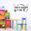 Vinyl Wall Art Decal - Math Is Awesome It Has p - 14" x 25" - Trendy Inspirational Funny Positive Math Quote Sticker For Home Kids Room Bedroom  Playroom School Classroom Office Decor 3