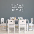 Vinyl Wall Art Decal - Math Is Awesome It Has p - 14" x 25" - Trendy Inspirational Funny Positive Math Quote Sticker For Home Kids Room Bedroom  Playroom School Classroom Office Decor 2