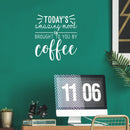 Vinyl Wall Art Decal - Today's Amazing Mood Is Brought To You By Coffee - 24" x 22" - Trendy Cute Funny Cafe Quote Sticker For Coffee Lovers Home Kitchen Dining Room Office kitchenette Decor 2