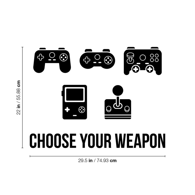 Vinyl Wall Art Decal - Choose Your Weapon - - Modern Cute Funny Quote Sticker Video Game Controller Shapes For Kids Room Home Boys Girls Bedroom Playroom Nursery Decor 4