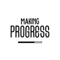 Vinyl Wall Art Decal - Making Progress - - Modern Motivational Self Esteem Quote Sticker Loading Bar Shape For Teen Home Kids Room Work Office Classroom Coffee Shop Decor 1