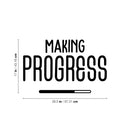 Vinyl Wall Art Decal - Making Progress - 17" x 26.5" - Modern Motivational Self Esteem Quote Sticker Loading Bar Shape For Teen Home Kids Room Work Office Classroom Coffee Shop Decor 4