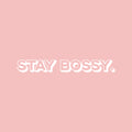 Vinyl Wall Art Decal - Stay Bossy - 4" x 30" - Modern Motivational Self Esteem Quote Sticker Adult Humor For Woman Home Bedroom Living Room Work Office Apartment Decor 1