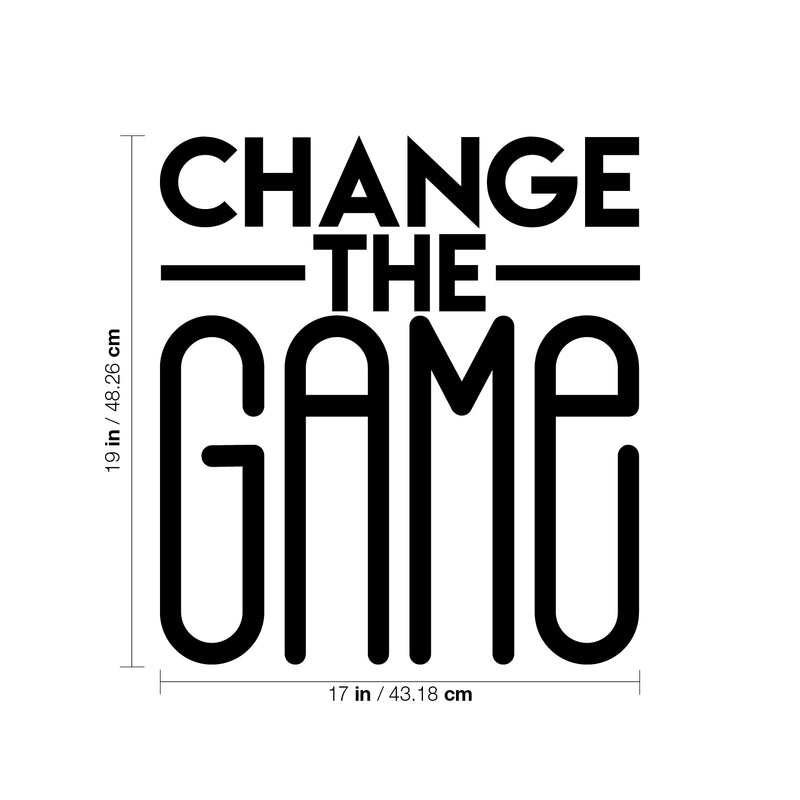 Vinyl Wall Art Decal - Change The Game - 19" x 17" - Trendy Motivational Quote Sticker Modern Design For Bedroom Living Kids Room Home Work Office School Classroom Decor 4