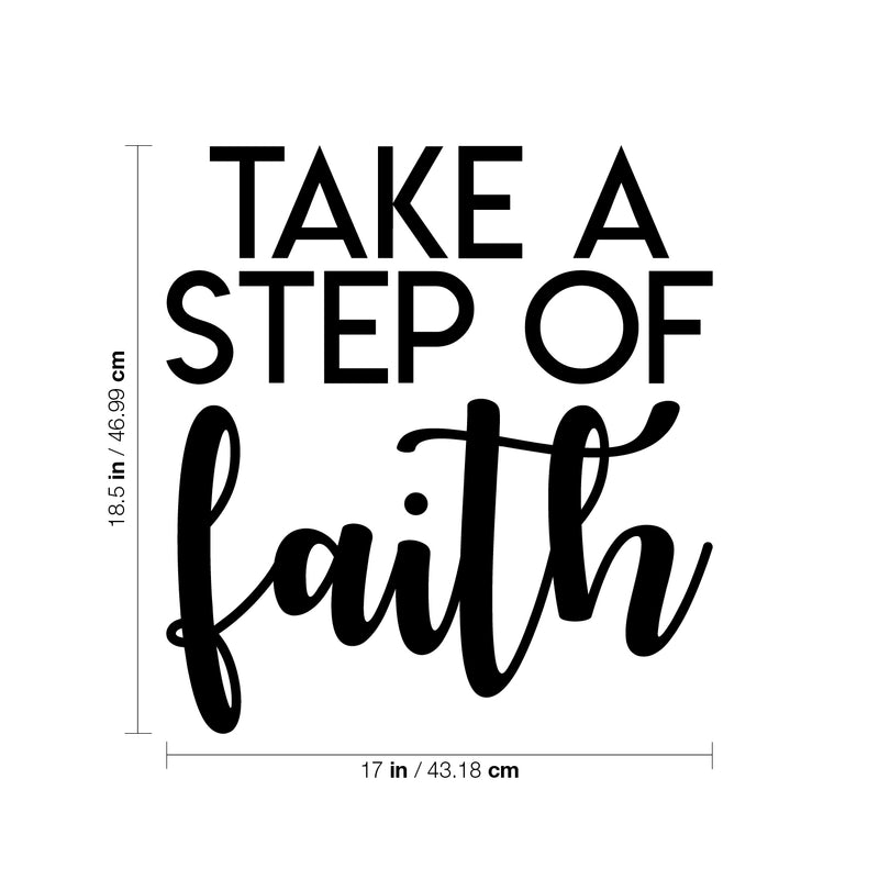 Vinyl Wall Art Decal - Take A Step Of Faith - 18.5" x 17" - Modern Inspirational Optimism Quote Sticker For Home Office Bedroom Living Room Classroom Decor 4