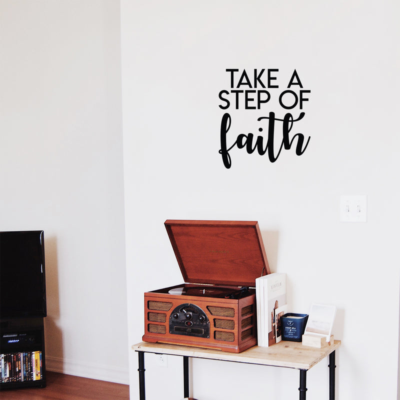 Vinyl Wall Art Decal - Take A Step Of Faith - 18. Modern Inspirational Optimism Quote Sticker For Home Office Bedroom Living Room Classroom Decor 3