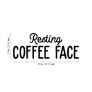 Vinyl Wall Art Decal - Resting Coffee Face - 10" x 26" - Modern Funny Cafe Quote Sticker For Coffee Lovers Home Living Room Work Office kitchenette Store Decor 4