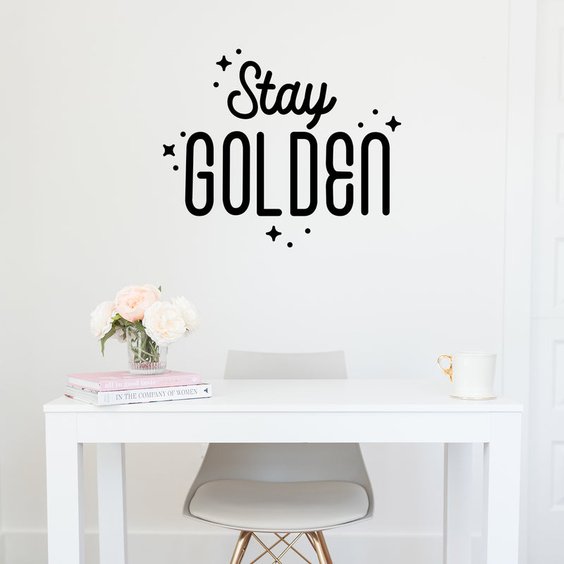 Vinyl Wall Art Decal - Stay Golden - Modern Inspirational Positive Quote Sticker Cute Design For Bedroom Kids Room Home Office Playroom Living Classroom Store Decor 3