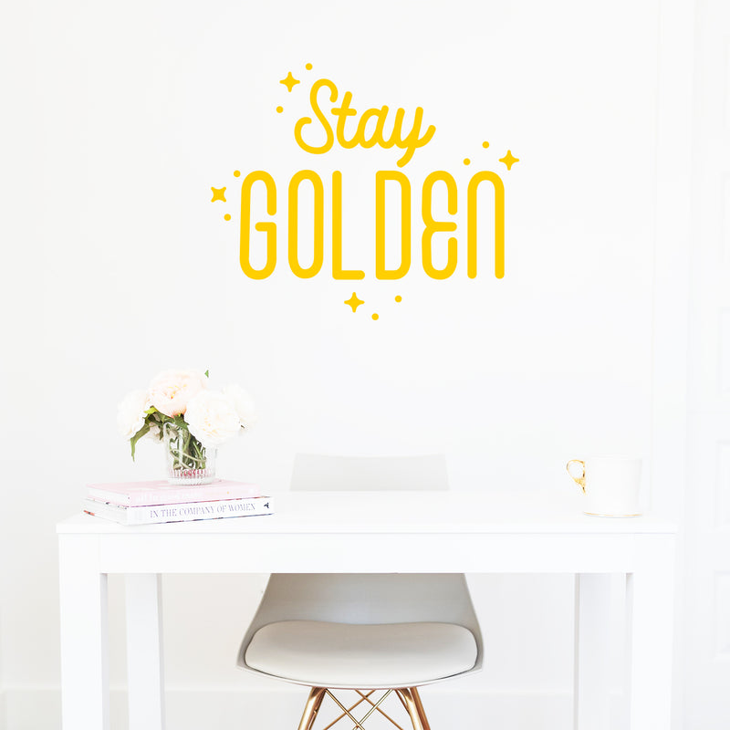 Vinyl Wall Art Decal - Stay Golden - 22" x 26" - Modern Inspirational Positive Quote Sticker Cute Design For Bedroom Kids Room Home Office Playroom Living Classroom Store Decor 3