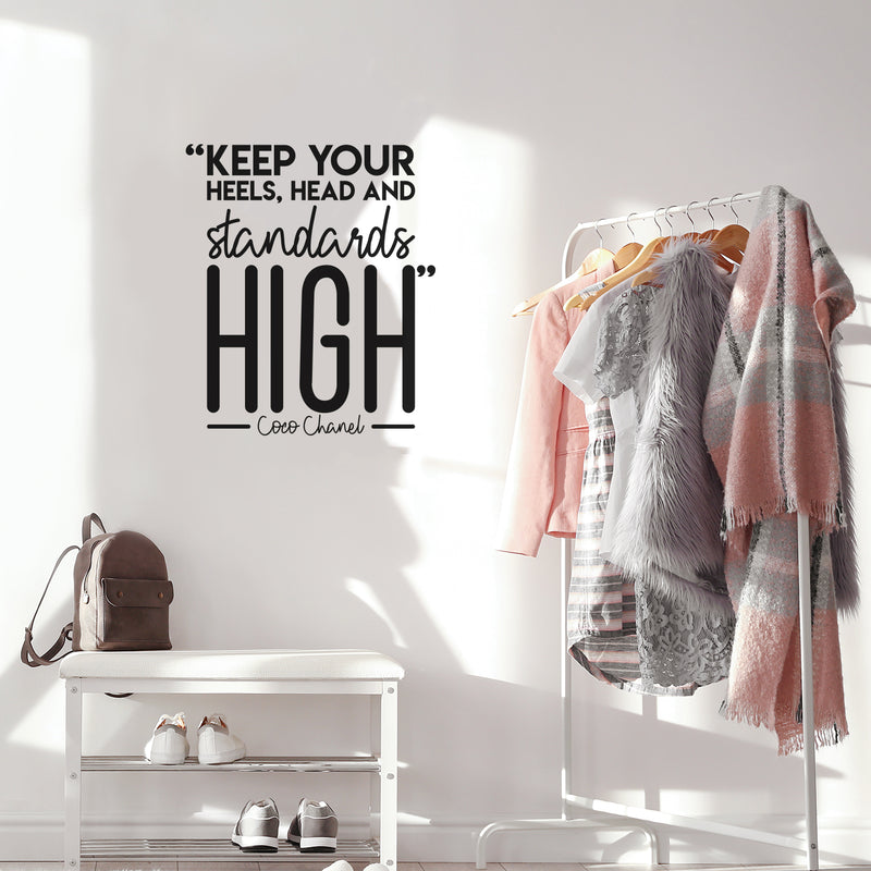 Vinyl Wall Art Decal - Keep Your Heels; Head And Standards High - 26" x 22" - Trendy Chic Inspirational Quote Sticker For Women Home Bedroom Closet Girls Room Living Room Office Feminine Decor 3