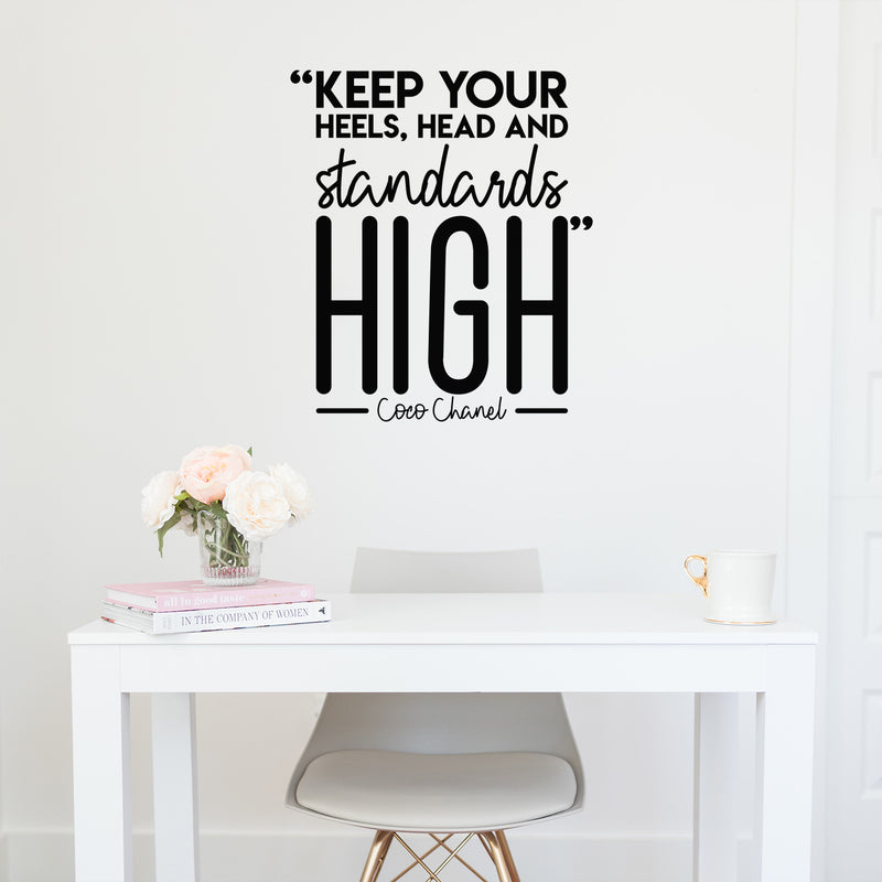Vinyl Wall Art Decal - Keep Your Heels; Head And Standards High - 26" x 22" - Trendy Chic Inspirational Quote Sticker For Women Home Bedroom Closet Girls Room Living Room Office Feminine Decor 2