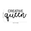Vinyl Wall Art Decal - Creative Queen - 12" x 22" - Trendy Cute Inspirational Positive Women Quote Sticker For Home Bedroom Closet Girls Room Living Room Work Office Feminine Decor 4