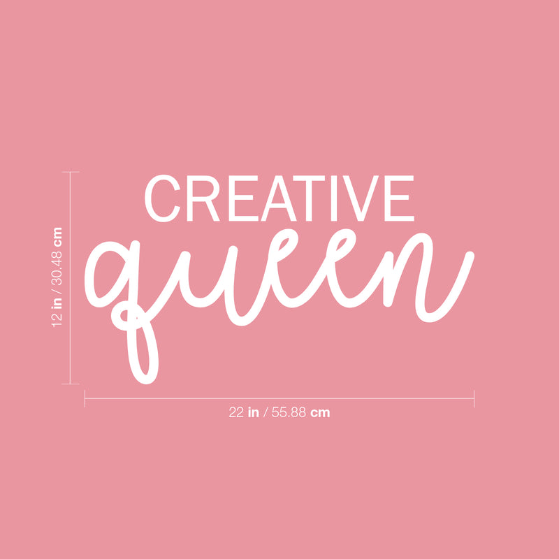 Vinyl Wall Art Decal - Creative Queen - 12" x 22" - Trendy Cute Inspirational Positive Women Quote Sticker For Home Bedroom Closet Girls Room Living Room Work Office Feminine Decor 4