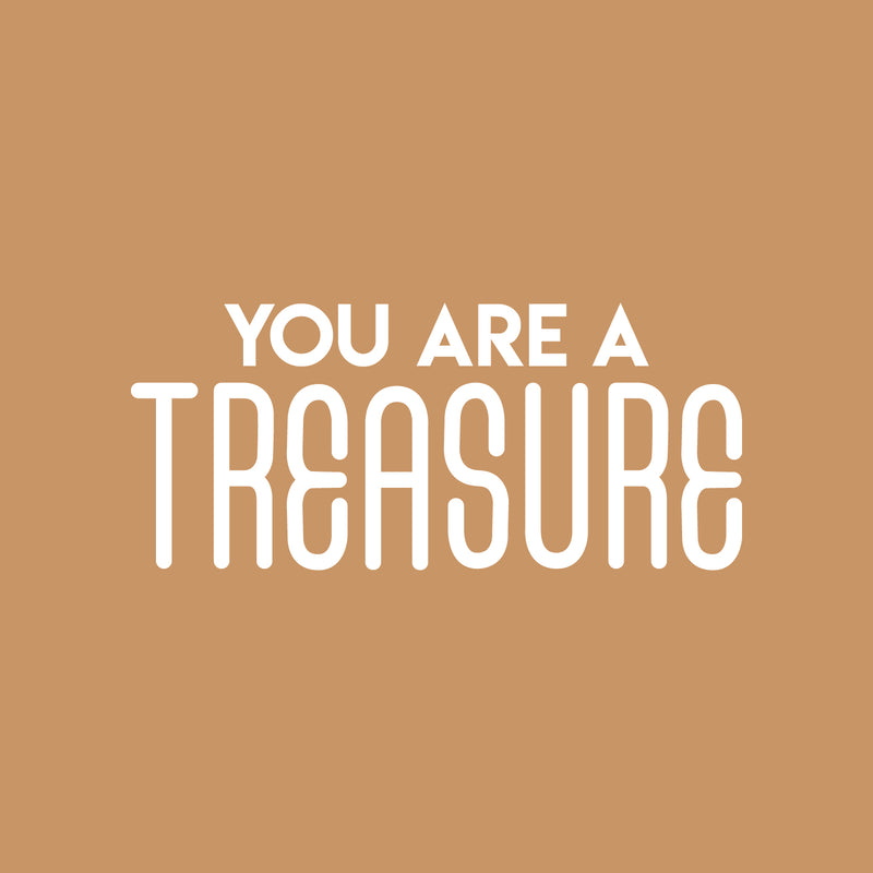 Vinyl Wall Art Decal - You Are A Treasure - 13" x 30" - Trendy Cute Motivational Self Esteem Quote Sticker For Home Bedroom Closet Girls Room Living Room Work Office Feminine Decor 1