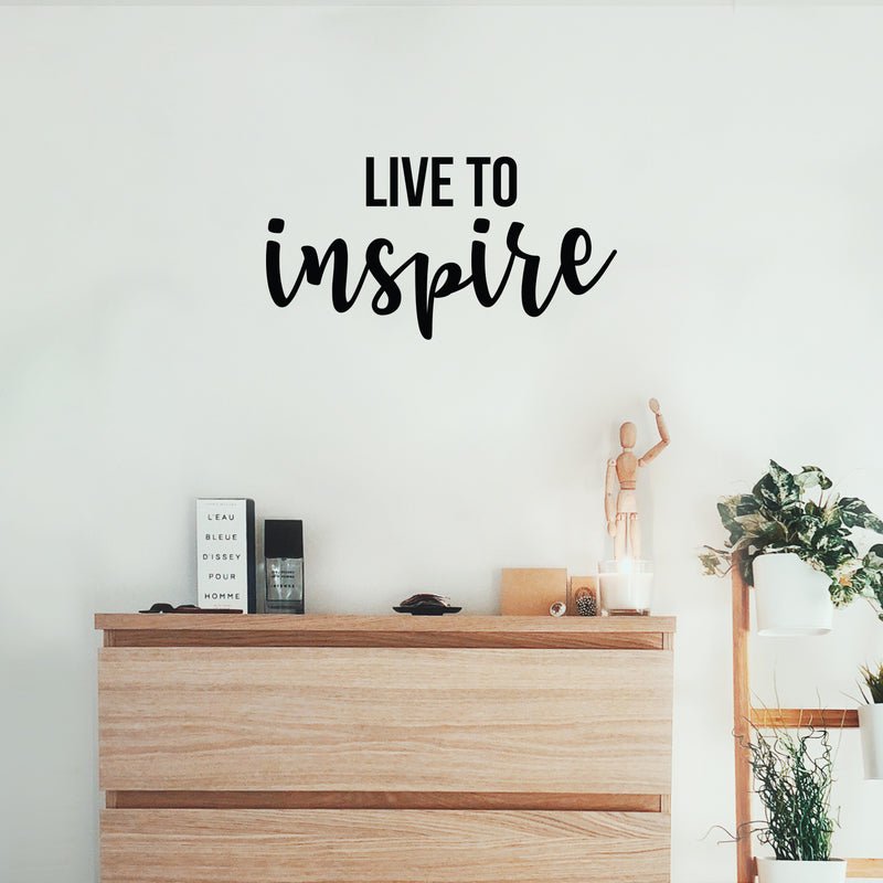 Vinyl Wall Art Decal - Live To Inspire - 11.5" x 22" - Trendy Motivational Optimistic Good Vibes Sticker For Home Bedroom Living Room Playroom Office Coffee Shop Decor 2