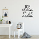 Vinyl Wall Art Decal - Ice Cream Solves Everything - 25. Trendy Cute Funny Quote Sticker For Home Kitchen Living Room Restaurant Coffee Shop Store Decor 2