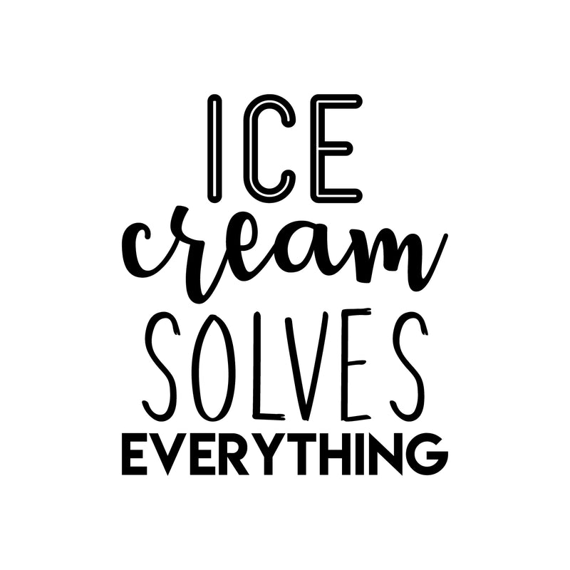 Vinyl Wall Art Decal - Ice Cream Solves Everything  - 25.5" x 22" - Trendy Cute Funny Quote Sticker For Home Kitchen Living Room Restaurant Coffee Shop Store Decor 1