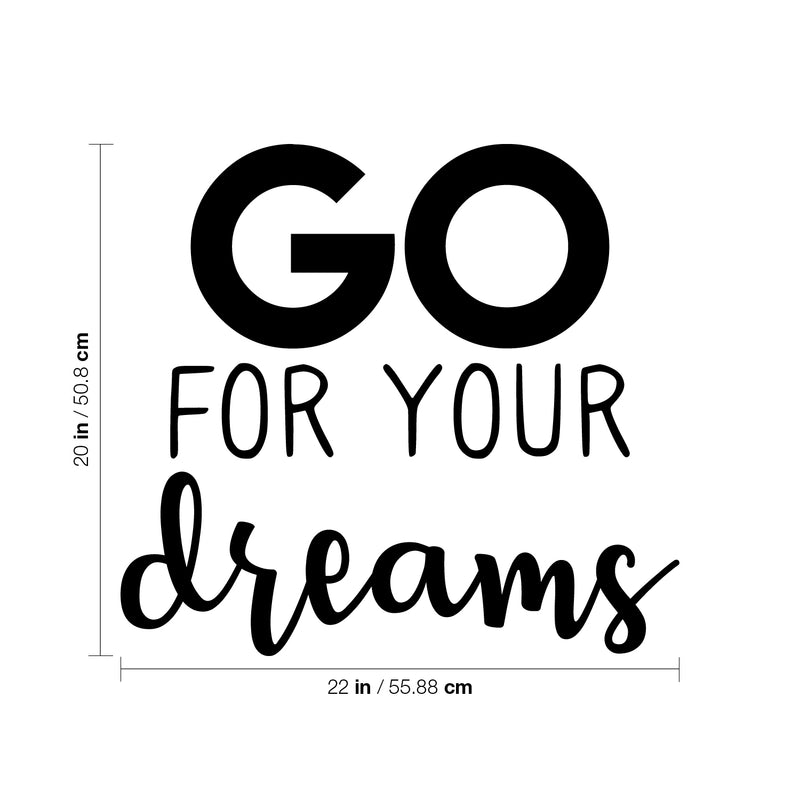 Vinyl Wall Art Decal - Go For Your Dreams - 20" x 22" - Modern Optimistic Motivational Good Vibes Sticker For Home Bedroom Living Room Playroom Office Coffee Shop Decor 4