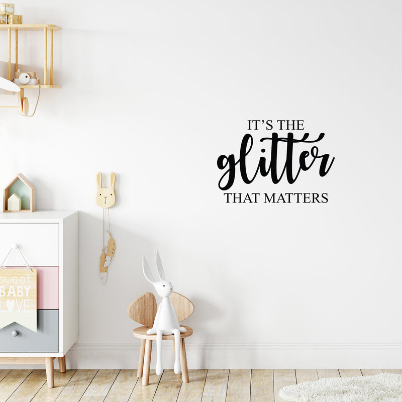 Vinyl Wall Art Decal - It's The Glitter That Matters - 15.5" x 22" - Modern Inspirational Positive Quote Sticker For Teen Bedroom Kids Room Home Office Living Store Decor 3