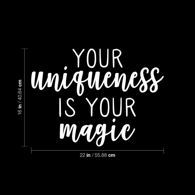 Vinyl Wall Art Decal - Your Uniqueness Is Your Magic - 16" x 22" - Trendy Cute Inspirational Self Esteem Quote Sticker For Home Bedroom Closet Girls Room Living Room Office Coffee Shop Decor 4