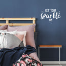 Vinyl Wall Art Decal - Get Your Sparkle On - 13.5" x 22" - Trendy Inspirational Cute Positive Quote Sticker For Home Bedroom Closet Kids Room Living Room Playroom Office Decor 2