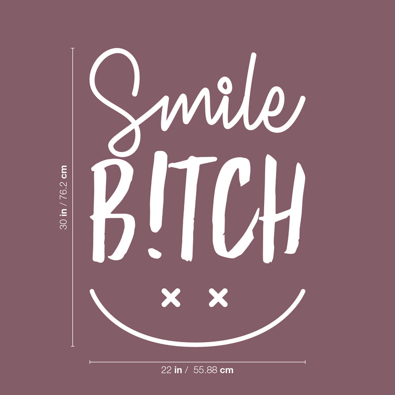 Vinyl Wall Art Decal - Smile Bitch - 30" x 22" - Trendy Cute Funny Adult Joke  Quote Sticker Happy Face Design For Woman Bedroom Living Room Closet Office Coffee Shop Feminine Decor 4