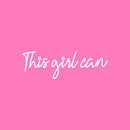 Vinyl Wall Art Decal - This Girl Can - 8" x 25" - Trendy Cute Optimistic Self Esteem Quote Sticker For Woman Girls Bedroom Closet Nursery Playroom Office Coffee Shop Feminine Decor 1