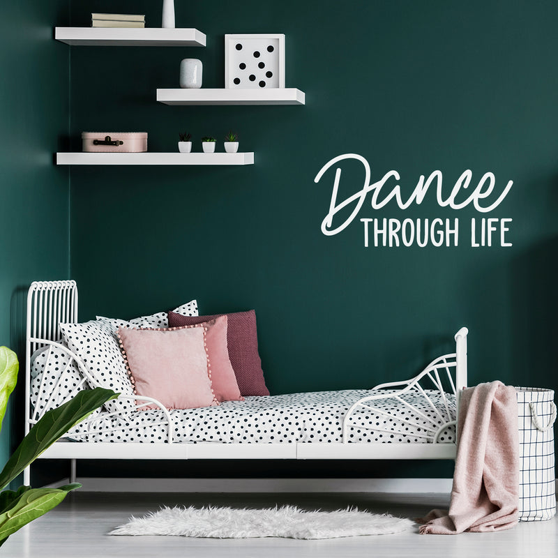 Vinyl Wall Art Decal - Dance Through Life - 15" x 32" - Trendy Cute Inspirational Positive Quote Sticker For Woman Girls Bedroom Playroom Dance Yoga Class Feminine Decor 3