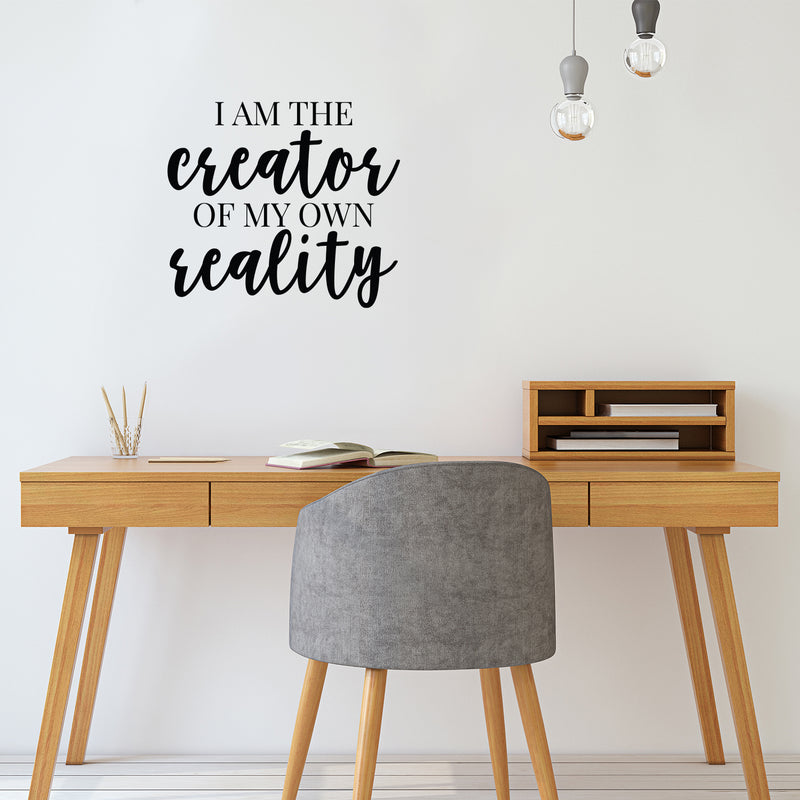 Vinyl Wall Art Decal - I Am The Creator Of My Own Reality - 19. Trendy Inspirational Positive Self Esteem Quote Sticker For Home Bedroom Living Room Playroom Office Coffee Shop Decor 2