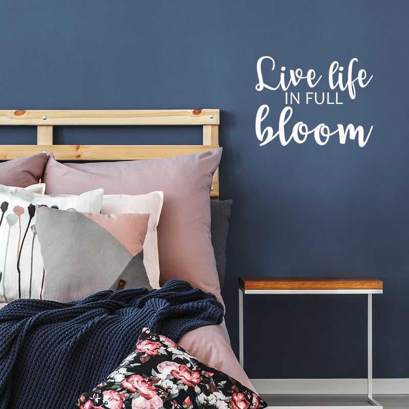 Vinyl Wall Art Decal - Live life In Full Bloom - 17" x 22" - Modern Inspirational Positive Quote Sticker For Teen Bedroom Kids Room Home Office Living Store Decor 2