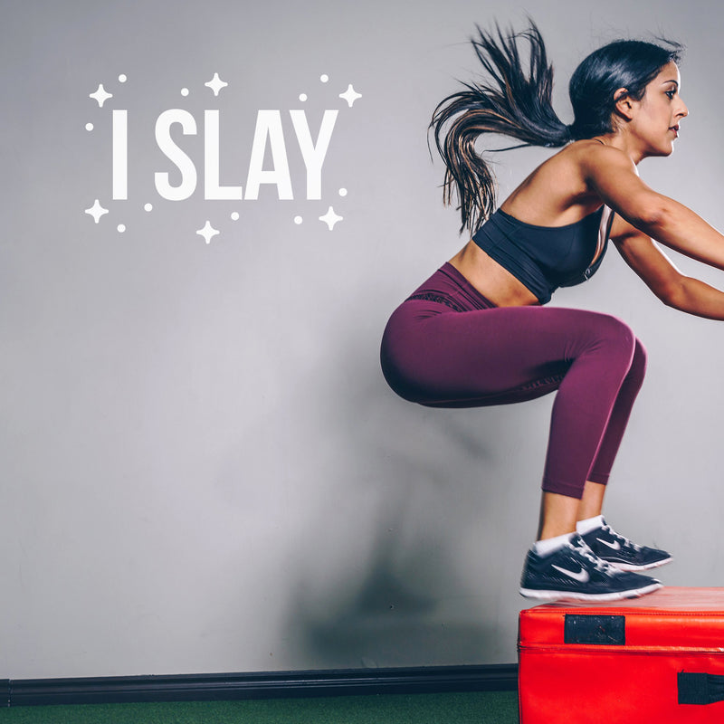 Vinyl Wall Art Decal - I Slay - 17" x 27.5" - Trendy Motivational Work Quote Sticker Design For Gym Bedroom Living Room Home Office Apartment Fitness Store Decor 3