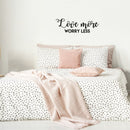 Vinyl Wall Art Decal - Love More Worry Less - Modern Motivational Positive Quote Sticker Cute Design For Teen Bedroom Living Kids Room Home Office Decor 3