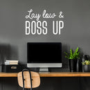 Vinyl Wall Art Decal - Lay Low & Boss Up - 17" x 26" - Cute Trendy inspirational Positive Self Esteem Quote Sticker For Home Bedroom Closet Playroom Office Decor 3