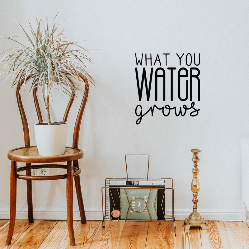 Vinyl Wall Art Decal - What You Water Grows - Trendy Cute Motivational Positive Quote Sticker For Gardening Indoor Plants Home Garden Playroom Office Coffee Shop Decor 2